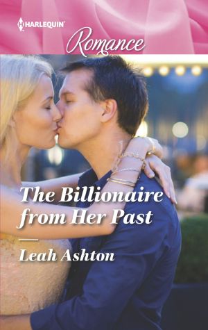 [Ashton 01] • The Billionaire From Her Past: A Billionaire Romance